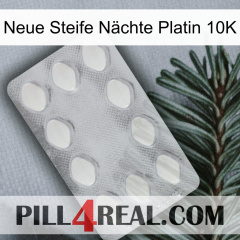 Neue Steife Nächte Platin 10K 16